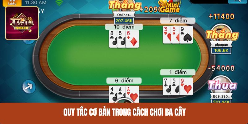 Quy tắc cơ bản trong cách chơi ba cây